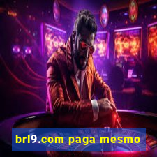 brl9.com paga mesmo